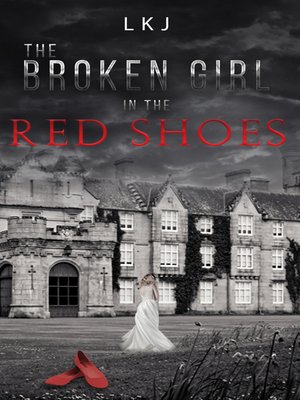 cover image of The Broken Girl in the Red Shoes